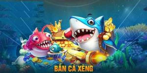 Bắn Cá Xèng - Game Giải Trí Hot Nhất 2024