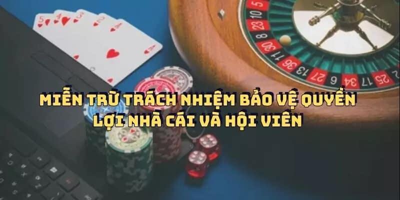 Những lý do hội viên cần hiểu rõ về các quy định trong miễn trách nhiệm